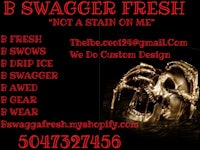 b swagger fresh not a step on me